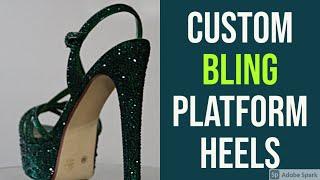 Custom Steve Madden Heels (bling edition)