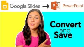 How to Save Google Slides as Powerpoint - Convert - Tutorial - Turn Google Slides into Powerpoint