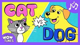 Are CATS or DOGS Nicer?!  | SCIENCE SONG FOR KIDS  | WowTunes