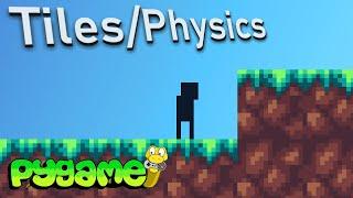 Collisions/Tiles/Physics - Pygame Tutorial: Making a Platformer ep. 3