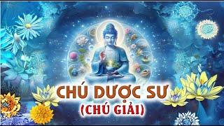 Chú Dược Sư Tiêu trừ bệnh tật, khổ đau-Medicine Buddha mantra #đạo_phật #medicinebuddha