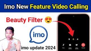 Imo Add New Feature Video Call Beauty Filter | Imo App Use Video Call Filter | Imo New Update 2024