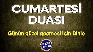 CUMARTESİ DUASI DİNLE Günün Duası Kuran ve Dualar