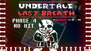 [NO HIT!] UnderTale: Last Breath Sans Fight Phase 4 by QC