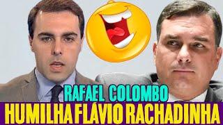 RAFAEL COLOMBO HUMILHA FLAVIO BOLSONARO ESTÁ PERDENDO SONO FLÁVIO RACHADINHA