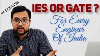 GATE OR IES? - The Question Every Aspirant Asks (BY GATE & ESE TOPPER)
