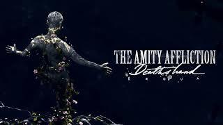 The Amity Affliction "Death's Hand" (Redux)