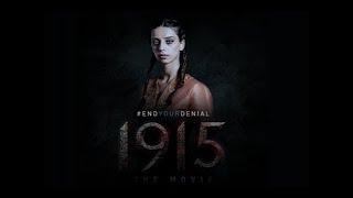 1915 ֆիլմն ամբողջությամբ // 1915 The Movie  Angela Sarafyan