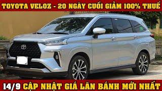 Toyota Veloz 2024| 20 Ngày Cuối Cùng Giảm 100% Thuế - Cập Nhật Giá Lăn Bánh Mới - Nguyễn Toàn.