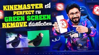 Best Way to Remove Greenscreen in Kinemaster In Telugu By @KarthikRaghavarapu