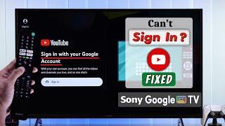 Fix- YouTube Not Signing In on Sony Google TV!