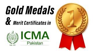 Gold Medals & Merit Certificates in ICMAP | ICMAP Gold Medal & Merit Certificates Criteria