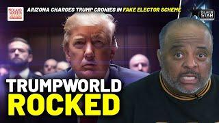 Trump Cronies HAMMERED By Arizona FAKE ELECTOR Indictments | Roland Martin