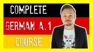 Learn German For Beginners  The Complete Course (Level A.1) | Get Germanized