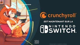 Crunchyroll débarque sur Nintendo Switch™ !