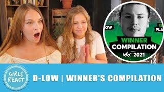 Girls React - D-low - Winner's Compilation   SBX KICKBACK BATTLE 2021. Reaction