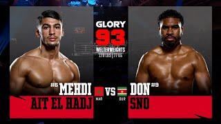 Mehdi Ait El Hadj v Don Sno | GLORY 93