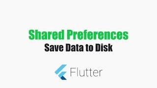 #Flutter Tutorials - Shared Preferences (Android & iOS)