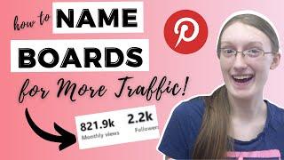 How to Name your Pinterest Boards for More Traffic // Pinterest Marketing Tips for Beginners