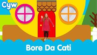 Cân y Bore - Bore Da Cati | Cyw's Good Morning Song - Welsh children's songs, nursery rhymes