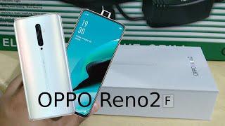 Unboxing of OPPO Reno2 F Smartphone with 48 Megapixel Quad Camera, Front Pop-up 16MP Selfie Camera