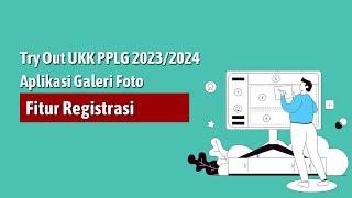 Try out UKK PPLG TP. 2023 2024 - Website Galeri Foto - Fitur Registrasi