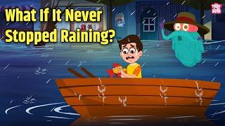 What if it Never Stopped Raining? | Effect of Continuous Rain | Heavy Rainfall | The Dr. Binocs Show