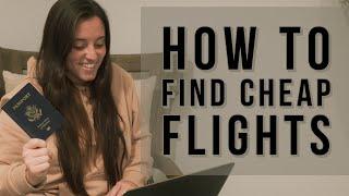 HOW TO FIND CHEAP FLIGHTS (IN 2021)