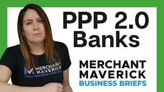 Banks Accepting PPP Applications: PPP Round 2