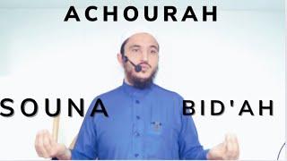 ACHOURAH ENTRE LES GENS DE LA SOUNAH ET CEUX DE LA BIDA'