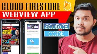 Cloud Firestore Webview app with source code - Webview app with firebase setup - App sourcecode