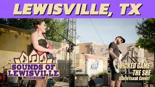 Sounds of Lewisville - The She perform "Wicked Game" (Chris Isaak cover)