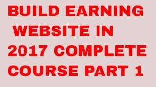 Build an Earning Website in HTML-5 2017 complete course Basics Part 1