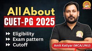 CUET-PG ROADMAP 2025 | CUET-PG UPDATED SYLLABUS FOR 2025 | All About CUET PG 2025