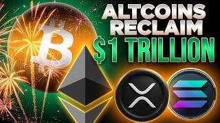 Altcoins Reclaim $1 TrillionCrypto Market Update