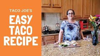 Easy Taco Recipe with Ground Beef [Taco Joe's]