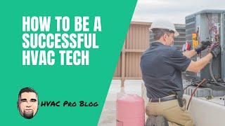 How to be a Successful HVAC Tech