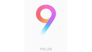 MIUI 9 updates features Redmi Note 4, Mi mix,  Mi a1