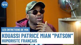 INVITÉ VOA : Kouassi Patrice Mian alias "PATSON"