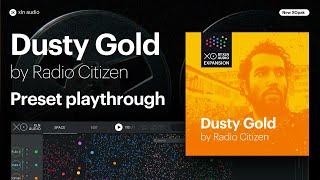 "Dusty Gold" XOpak for XO by XLN Audio