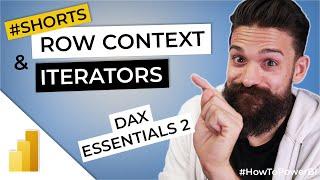 ROW CONTEXT & ITERATORS | DAX Essentials 2 #shorts