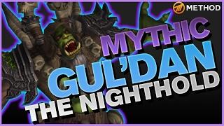 Method vs Gul'dan - Nighthold Mythic