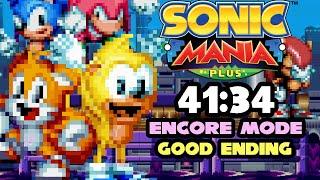 Sonic Mania Plus - Encore Mode Good Ending speedrun in 41:34