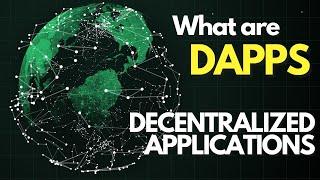 dApps Explained: What are dApps and why are they important?