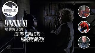 Episode #91 - The BATMAN-ON-FILM.COM Podcast