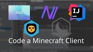 How To Code a Minecraft 1.8 Hacked Client - Episode 1