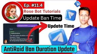  Ep 11.4 || How to Set AntiRaid Ban Duration in Telegram Group With  Rose Bot?