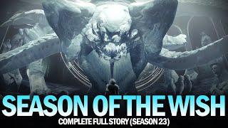 Season of the Wish - Complete Full Story (Season 23) [Destiny 2]