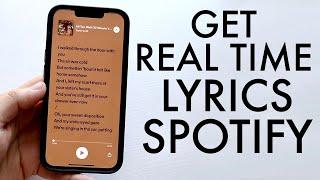 How To See Real Time Lyrics On Spotify!