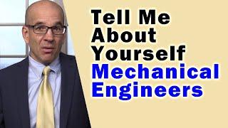 How Mechanical Engineers SHOULD Answer "Tell Me About Yourself"